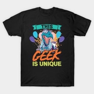 This Geek Is Unique - Science Birthday T-Shirt